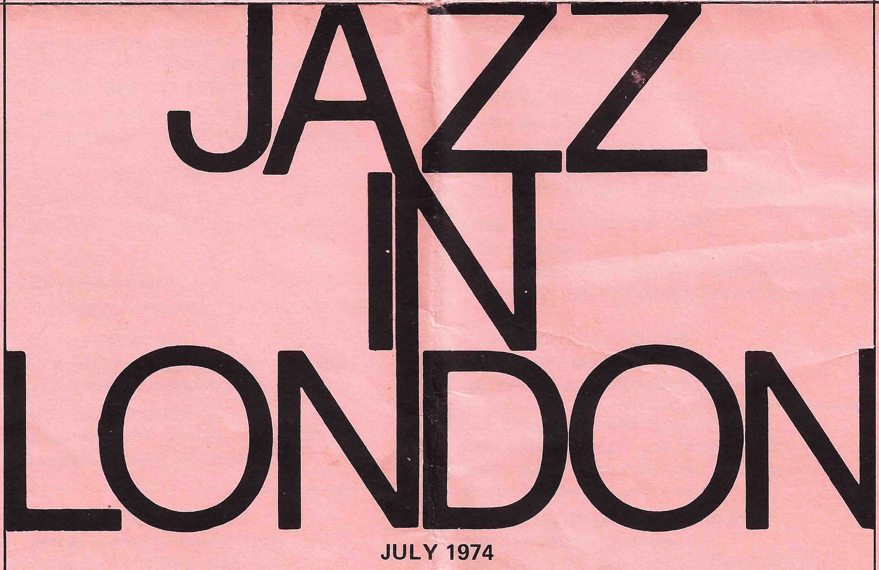 Jazz In London July 1974